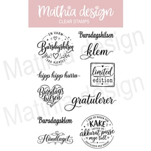 Mathia design - Bursdagshilse clear stamps, str 10,2x15,3 cm