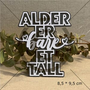 Papirdesign - Alder er bare et tall dies