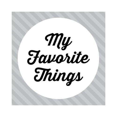 My Favorite Things