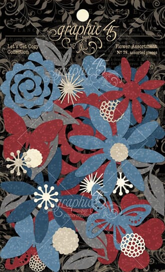 Graphic 45: Let's Get Cozy Flower Assortment, 78/Pkg