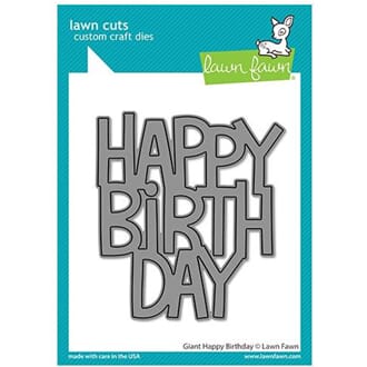 Lawn Fawn: Giant Happy Birthday Die