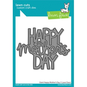 Lawn Fawn - Giant Happy Mother's Day Dies