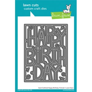 Lawn Fawn - Giant Outlined Happy Birthday Portrait Lawn Cut
