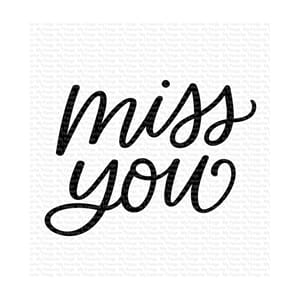 MFT:Miss You Stamps, 4x4 inch