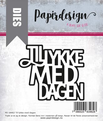 Papirdesign: Til lykke med dagen dies