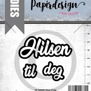 Papirdesign: Hilsen til deg dies