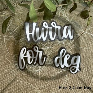 Papirdesign - Hurra for deg dies