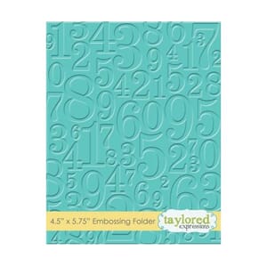 Taylored Expressions Take A Number Embossing Folder