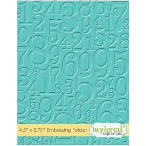 Taylored Expressions Take A Number Embossing Folder