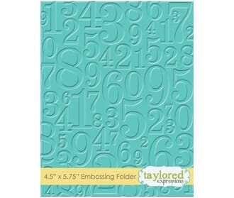 Taylored Expressions Take A Number Embossing Folder